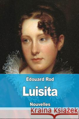 Luisita Edouard Rod 9781543046199 Createspace Independent Publishing Platform - książka