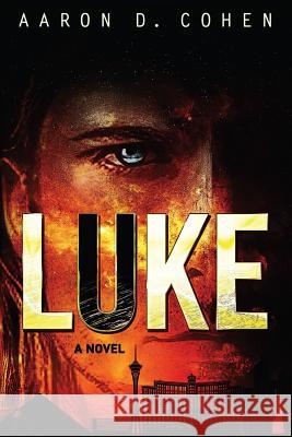 Luke Aaron D. Cohen 9781484994658 Createspace - książka