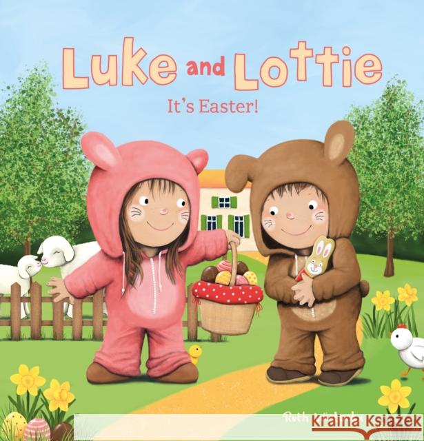 Luke and Lottie. It's Easter Ruth Wielockx 9781605375267 Clavis - książka