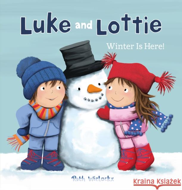 Luke and Lottie. Winter Is Here! Ruth Wielockx 9781605376967 Clavis - książka