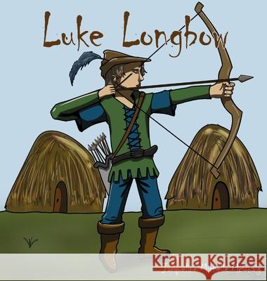Luke Longbow Jacqueline Michelle McQuaig 9798893810646 Media Literary Excellence - książka