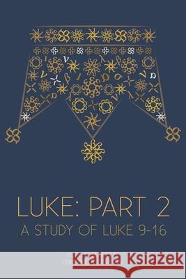 Luke: Part 2: At His Feet Studies Blanton, Hope a. 9781946862112 19baskets, Inc. - książka