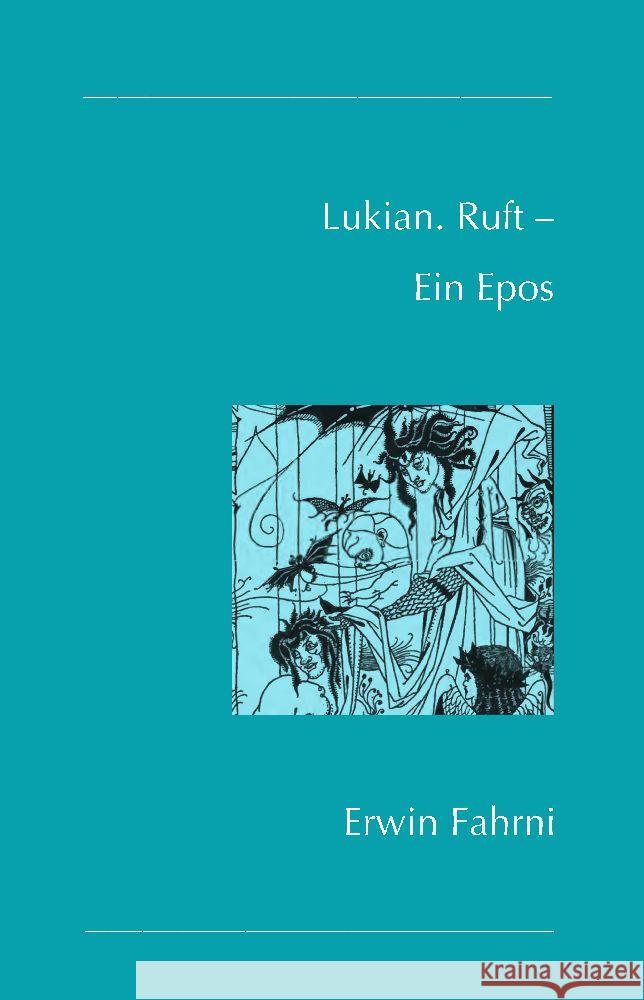 Lukian. Ruft - Ein Epos Fahrni, Erwin 9783384074140 tredition - książka