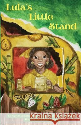 Lula's Little Stand Martha Jackman-Bivas Mason Salemi  9798218244262 Clean Temple Body Essentials - książka