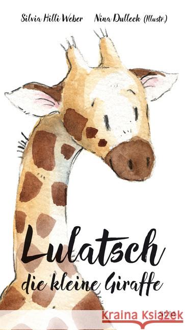 Lulatsch, die kleine Giraffe Weber, Silvia Hilli 9783417288650 SCM R. Brockhaus - książka