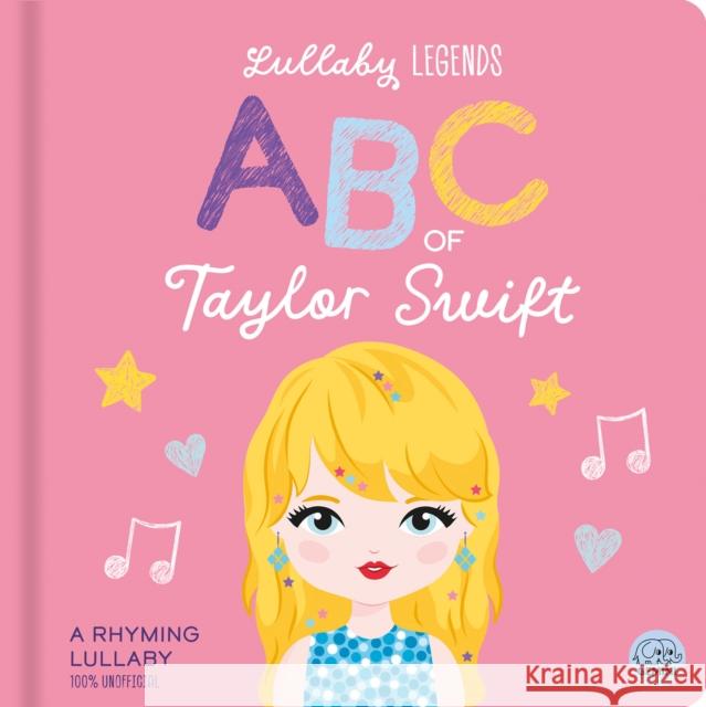 Lullaby Legends: ABC of Taylor Swift: A Rhyming Lullaby Amber Lily 9781836160144 Gemini Books Group Ltd - książka