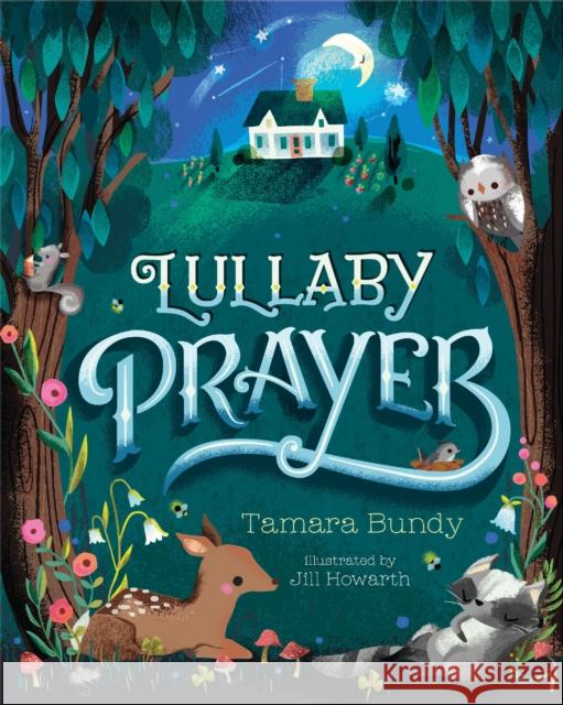 Lullaby Prayer Tamara Bundy 9781400221479 Thomas Nelson - książka