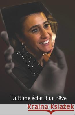 L'ultime ?clat d'un r?ve Sheex Balley 9782491105105 Maam - książka
