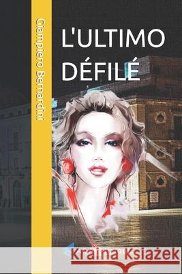 L'Ultimo Défilé Augelli, Luigi 9788898408245 A&a Esizioni - Wl TV S.R.L.S. - książka
