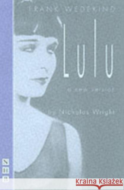 Lulu Frank Wedekind Nicholas Wright Frank Wedekind 9781854594532 Nick Hern Books - książka