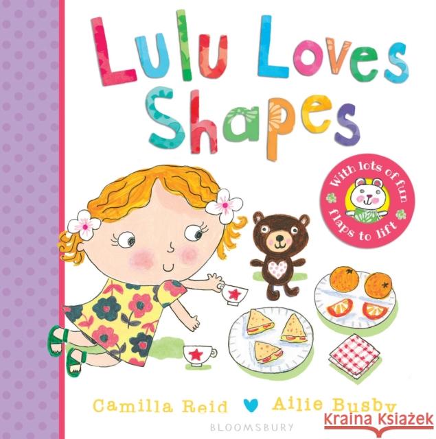 Lulu Loves Shapes Camilla Reid Ailie Busby 9781408849583 Bloomsbury Publishing PLC - książka