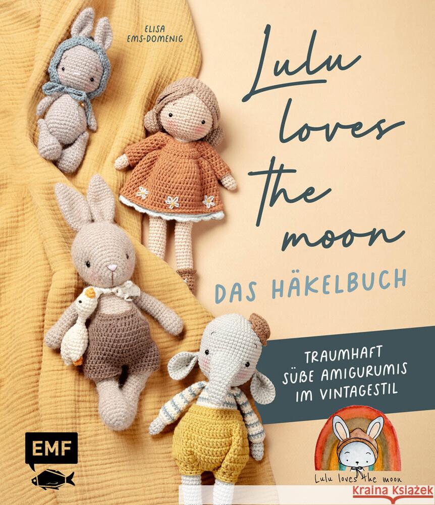 Lulu loves the moon - das Häkelbuch Ems-Domenig, Elisa 9783745923490 Edition Michael Fischer - książka