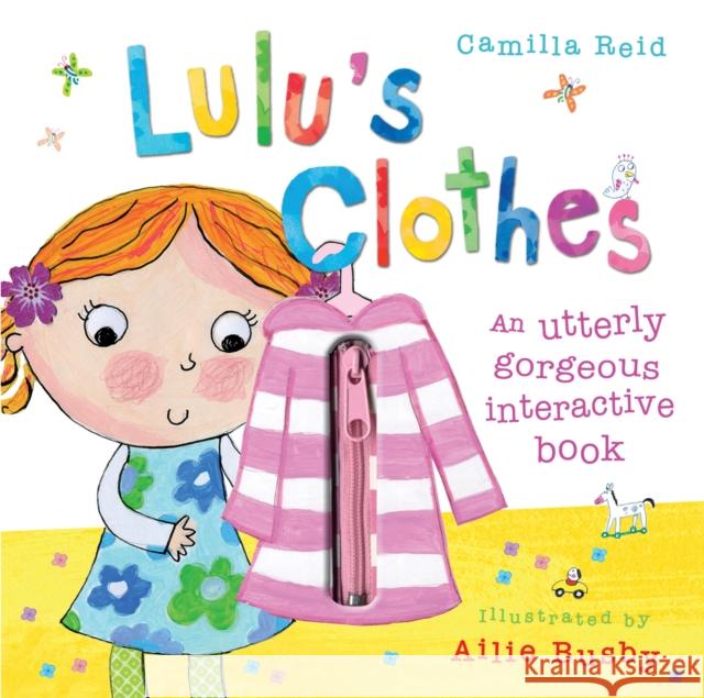 Lulu's Clothes Camilla Reid, Ailie Busby 9780747597841 Bloomsbury Publishing PLC - książka