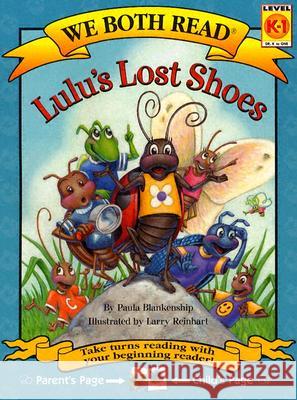 Lulu's Lost Shoes Paula Blankenship Larry Reinhart 9781891327568 Treasure Bay - książka
