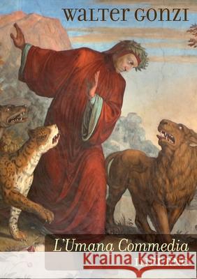 L'Umana Commedia - Inferno Walter Gonzi 9780244380274 Lulu.com - książka