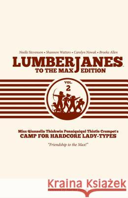 Lumberjanes to the Max Vol. 2: Volume 2 Watters, Shannon 9781608868896 Boom! Box - książka