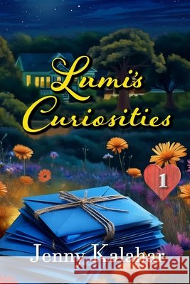 Lumi's Curiosities Jenny Kalahar 9781696430135 Independently Published - książka
