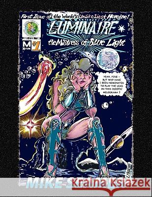 Luminaire Mike Seamer 9781436325486 Xlibris Corporation - książka