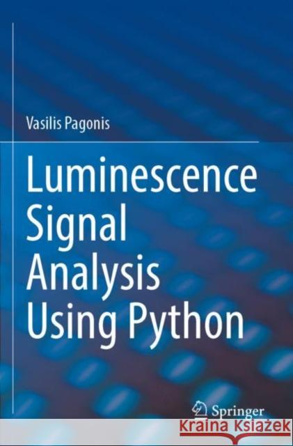 Luminescence Signal Analysis Using Python Vasilis Pagonis 9783030968007 Springer - książka