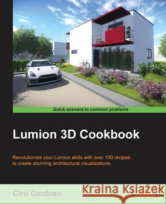 Lumion 3D Cookbook    9781783550937 Packt Publishing - książka