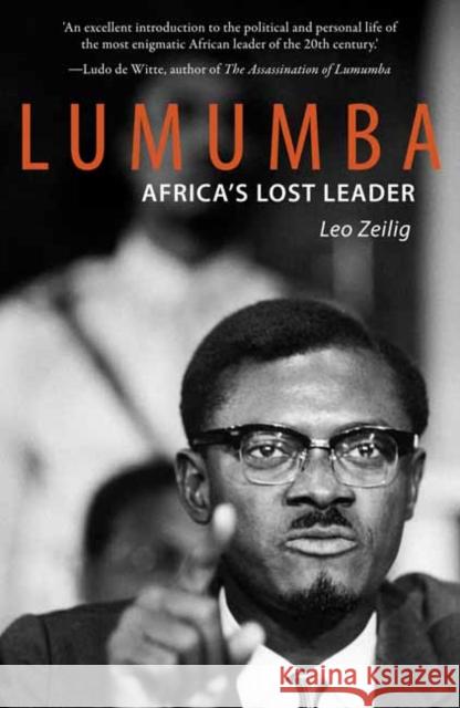 Lumumba: Africa's Lost Leader Leo Zeilig 9781908323941 Haus Publishing - książka