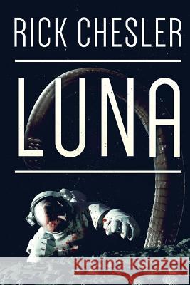 Luna Rick Chesler 9781925342697 Severed Press - książka