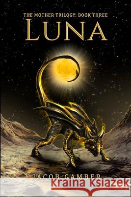 Luna Jacob Gamber 9781964257082 Idea Engine Press LLC - książka