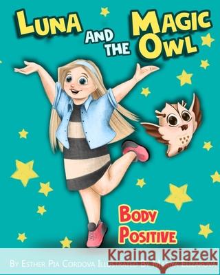 Luna And The Magic Owl: Body Positive Elizarova, Mariya 9783948298104 Power of Yet - książka