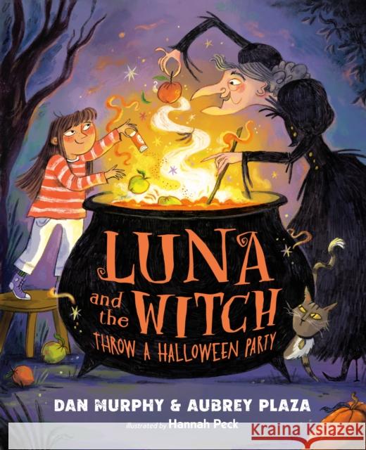 Luna and the Witch Throw a Halloween Party Aubrey Plaza Dan Murphy Hannah Peck 9780593693018 Viking Books for Young Readers - książka