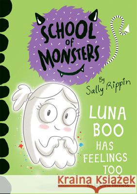Luna Boo Has Feelings Too Sally Rippin Chris Kennett 9781684644810 Kane/Miller Book Publishers - książka