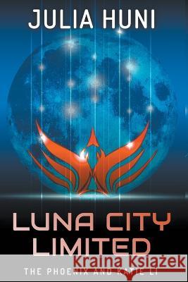 Luna City Limited Julia Huni   9798201435066 Iph Media - książka