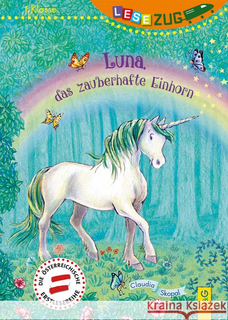 Luna, das zauberhafte Einhorn Skopal, Claudia 9783707421989 G & G Verlagsgesellschaft - książka