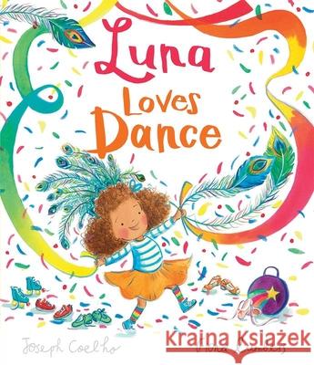 Luna Loves Dance Joseph Coelho Fiona Lumbers 9781684642731 Kane/Miller Book Publishers - książka