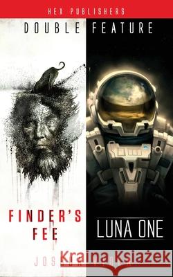 Luna One / Finder's Fee (Double Feature) Joshua Viola 9781733917797 Hex Publishers LLC - książka