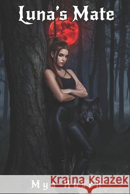 Luna's Mate: Finder's Series Mya Rusch 9798857465011 Independently Published - książka