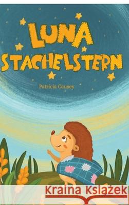 Luna Stachelstern Causey, Patricia 9783384132840 tredition - książka