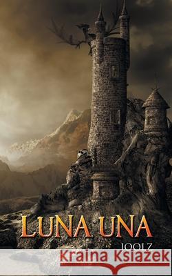 Luna Una Joolz 9781728399218 Authorhouse UK - książka