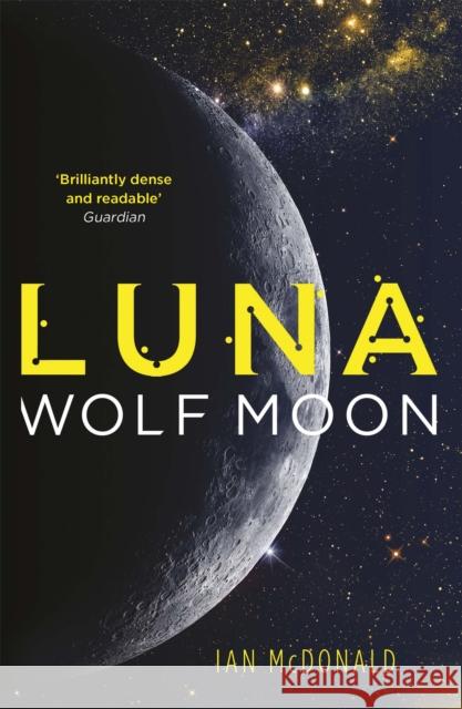 Luna: Wolf Moon Ian McDonald 9781473202276 Orion Publishing Co - książka