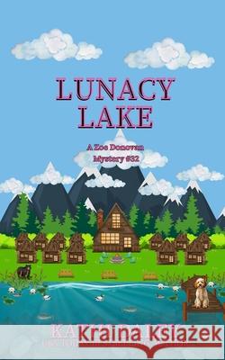 Lunacy Lake Kathi Daley 9781096653356 Independently Published - książka