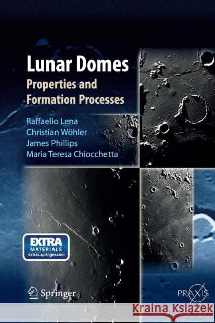 Lunar Domes: Properties and Formation Processes Lena, Raffaello 9788847056312 Springer - książka