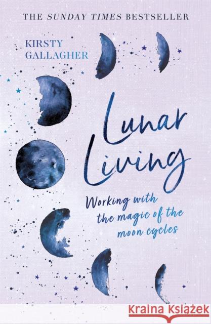 Lunar Living: The Sunday Times Bestseller Kirsty Gallagher 9781529398205 Hodder & Stoughton - książka