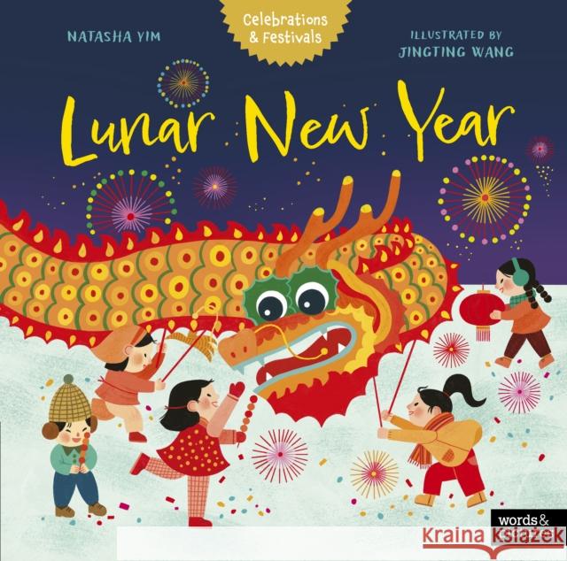 Lunar New Year Natasha Yim 9780711287129 Quarto Publishing PLC - książka