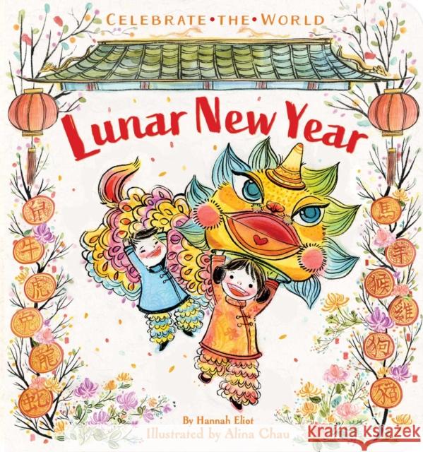 Lunar New Year Hannah Eliot Alina Chau 9781534433038 Simon & Schuster - książka