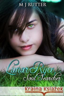 Lunar Ryce, Soul Searcher: Book Two of The Sheol Legacies Design, Amygdala 9781499392487 Createspace - książka