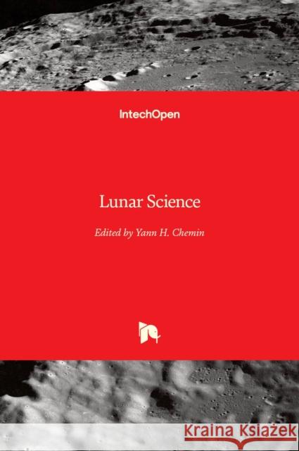 Lunar Science Yann Chemin 9781789841275 Intechopen - książka