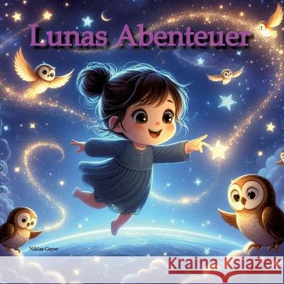 Lunas Abenteuer Geyer, Niklas 9783384552389 tredition - książka