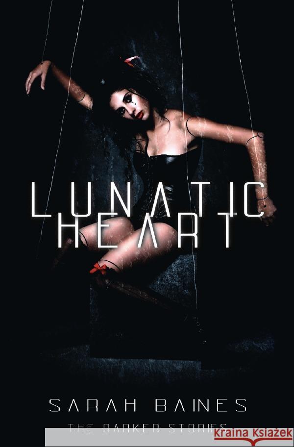 Lunatic Heart Baines, Sarah 9783754163887 epubli - książka