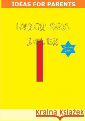 Lunch Box Notes Tiffany a. Riebel 9781387639885 Lulu.com - książka