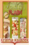 Lunch in a Flash Mike Dow Amy Clark Antonia Blyth 9781490540245 Tantor Media Inc