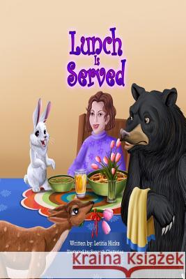 Lunch is Served Hicks, Letitia 9781491270110 Createspace - książka